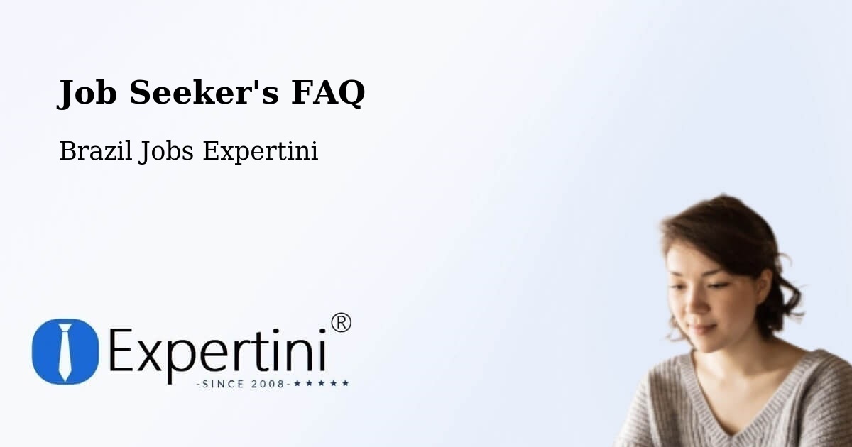 Job Seeker FAQ – Caarapó - Brazil Jobs Expertini