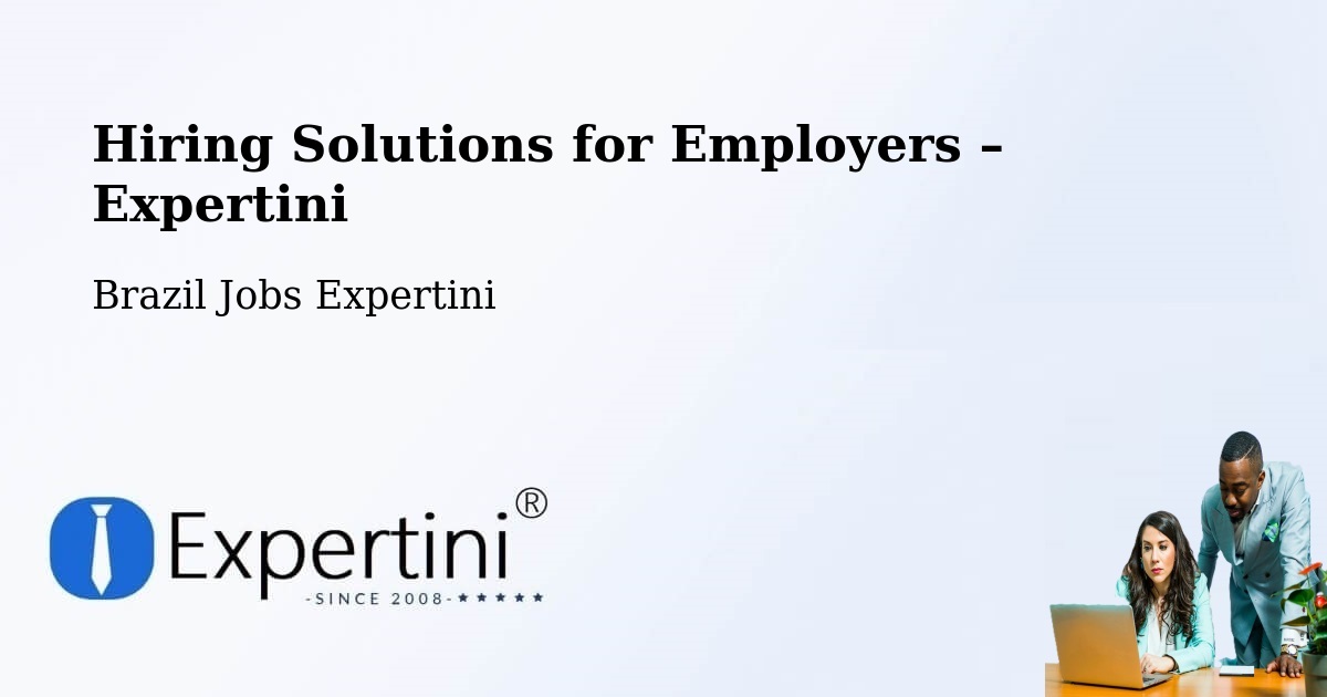 Hiring Solutions for Employers in Caarapó - Caarapó, Brazil Jobs Expertini